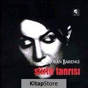 ŞİİRİN TANRISI - NURAN BARENGI