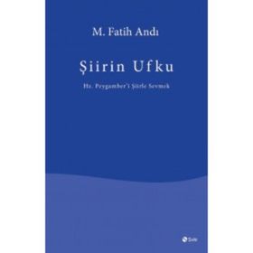 Şiirin Ufku - M. Fatih Andı