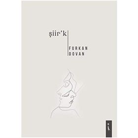 Şiir'k - Furkan Dovan