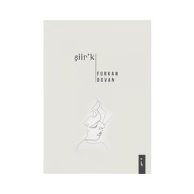 Şiir'k - Furkan Dovan