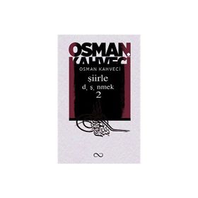 Şiirle Düşünmek 2 - Osman Kahveci