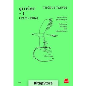 Şiirler-1 (1971-1984) - Tuğrul Tanyol