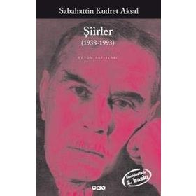 ŞİİRLER (1938-1993) BÜTÜN ESERLERI - SABAHATTIN KUDRET AKSAL