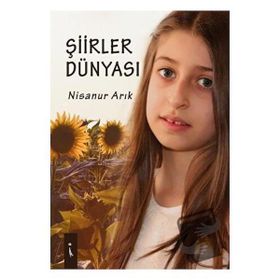 Şiirler Dünyası - Nisanur Arık