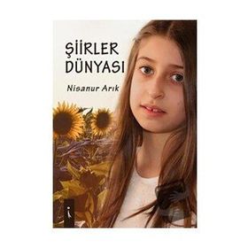Şiirler Dünyası - Nisanur Arık