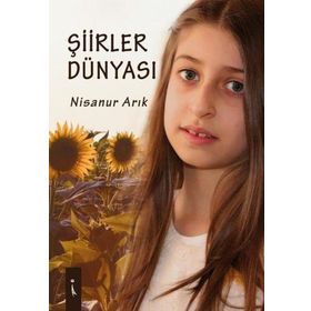 Şiirler Dünyası - Nisanur Arık