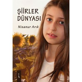 Şiirler Dünyası - Nisanur Arık