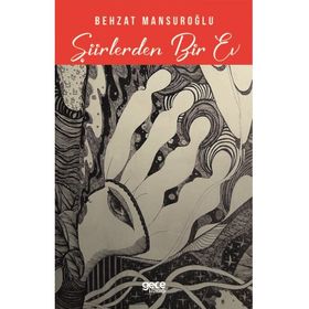 Şiirlerden Bir Ev - Behzat Mahsuroğlu