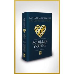 Şiirlerinin Aynasında Shiller ve Goethe - Ötüken Neşriyat