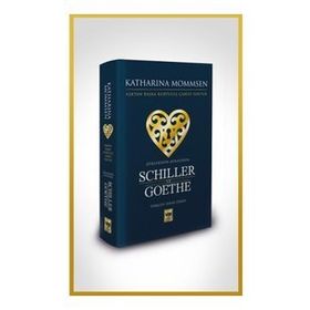 Şiirlerinin Aynasında Shiller ve Goethe - Ötüken Neşriyat