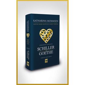 Şiirlerinin Aynasında Shiller ve Goethe - Ötüken Neşriyat