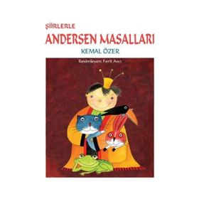 ŞİİRLERLE ANDERSEN MASALLARI - KEMAL ÖZER (ISBN:9789944693202)