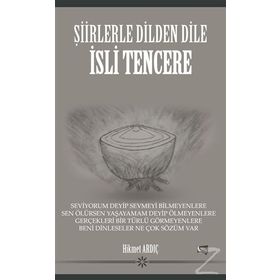 Şiirlerle Dilden Dile İsli Tencere - Hikmet Ardıç