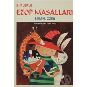 ŞİİRLERLE EZOP MASALLARI - KEMAL ÖZER