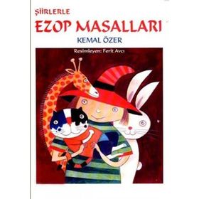 ŞİİRLERLE EZOP MASALLARI - KEMAL ÖZER