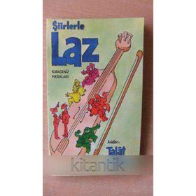 ŞİİRLERLE LAZ KARADENIZ FIKRALARI - TALÂT SAIT HALMAN