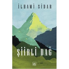 Şiirli Dağ - İlhami Sidar