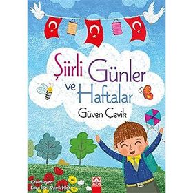 Şiirli Günler ve Haftalar - Güven Çelik