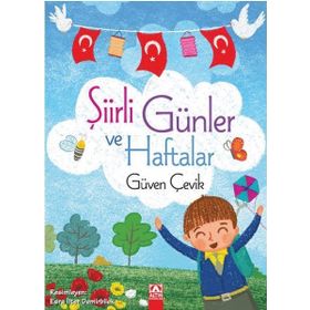 Şiirli Günler ve Haftalar - Güven Çelik