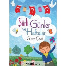 Şiirli Günler ve Haftalar - Güven Çelik