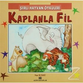ŞIIRLI HAYVAN ÖYKÜLERI KAPLANLA FIL - NUR ICOZU