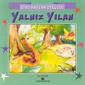 ŞIIRLI HAYVAN ÖYKÜLERI YALNIZ YILAN - NUR ICOZU