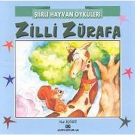 ŞIIRLI HAYVAN ÖYKÜLERI ZILLI ZÜRAFA - NUR ICOZU