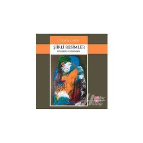 Şiirli Resimler - Gülsen Çakır