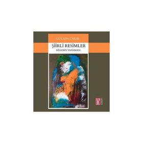 Şiirli Resimler - Gülsen Çakır