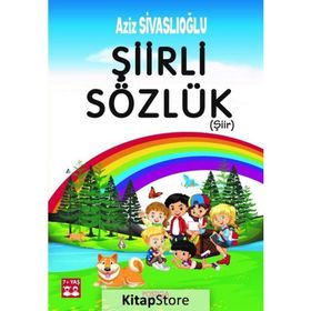 Şiirli Sözlük - Aziz Sivaslıoğlu
