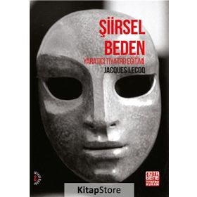 Şiirsel Beden - Jacques Lecoq