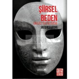 Şiirsel Beden - Jacques Lecoq