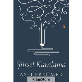 Şiirsel Karalama - Aslı Ersümer