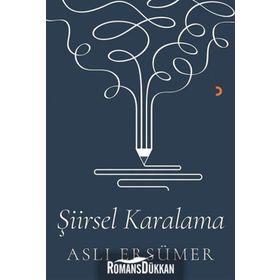 Şiirsel Karalama - Aslı Ersümer
