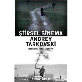 ŞİİRSEL SINEMA ANDREY TARKOVSKI - JOHN GIANVITO