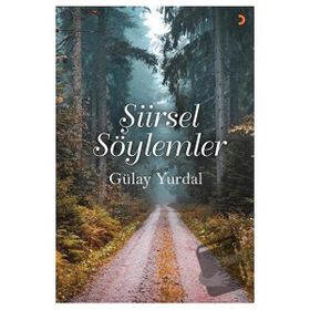 Şiirsel Söylemler - Gülay Yurdal