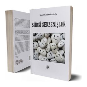 Şiirsi Serzenişler - Murat Mollamahmutoglu