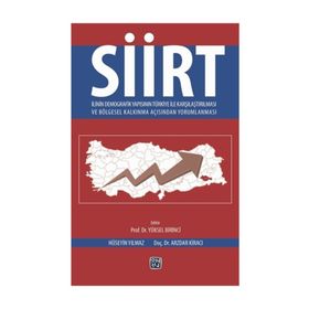 Siirt İlinin Demografik Yapısının Türkiye İle Karşılaştırılması ve Bölgesel Kalkınma Açısından Yorumlanması - av m huseyin yilmaz Arzdar Kiracı