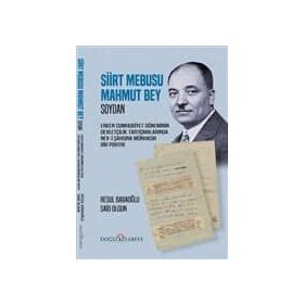 Siirt Mebusu Mahmut Bey - Said Olgun