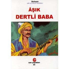 ÂŞIK DERTLI BABA - ADIL ALI ATALAY VAKTIDOLU