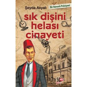 Sık Dişini Helası Cinayeti - Şeyda Asyalı