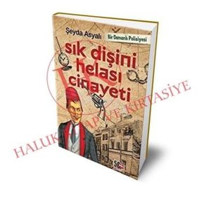 Sık Dişini Helası Cinayeti - Şeyda Asyalı