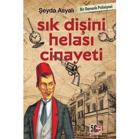 Sık Dişini Helası Cinayeti - Şeyda Asyalı