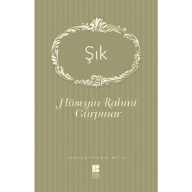 Şık - Hüseyin Rahmi Gürpınar