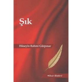 Şık - Hüseyin Rahmi Gürpınar