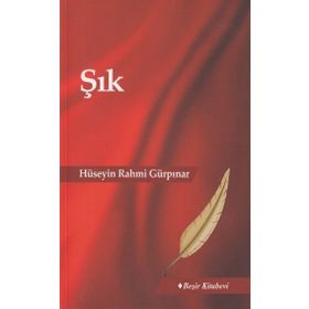 Şık - Hüseyin Rahmi Gürpınar