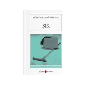 Şık - Hüseyin Rahmi Gürpınar
