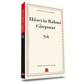 Şık - Kırmızı Kedi Klasikler - Hüseyin Rahmi Gürpınar