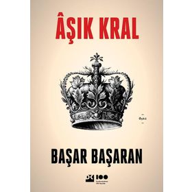 Âşık Kral - Başar Başaran