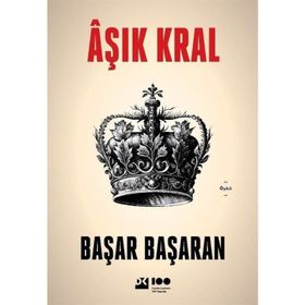 Âşık Kral - Başar Başaran